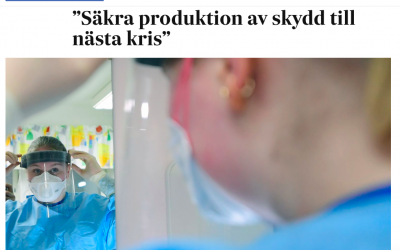 SvD Debatt: ”Säkra produktion av skydd till nästa kris”